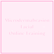 Microdermabrasion Facial Online Training Course